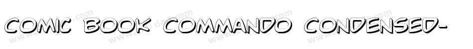 Comic Book Commando Condensed字体转换